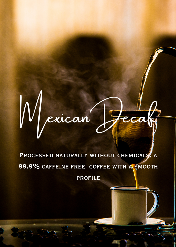 Mexican Decaf